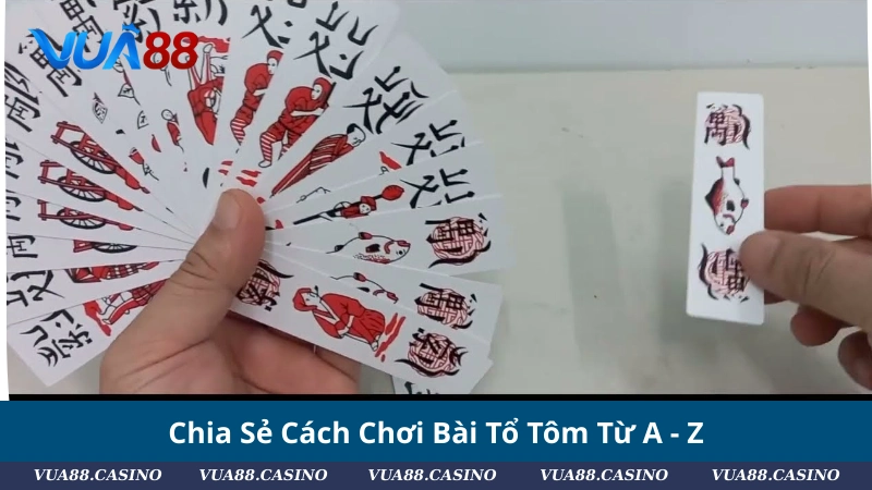 Bài Tổ Tôm Là Gì? Hướng Dẫn Cách Chơi Từ A Tới Z Chia Sẻ Cách Chơi Bài Tổ Tôm Từ A - Z