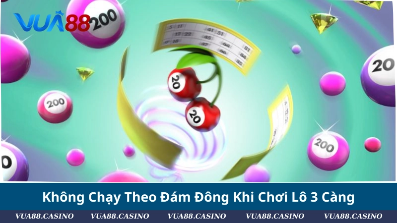 Lô 3 Càng Là Gì? Bí Kíp Soi Cầu Lô 3 Càng Chuẩn Từng Nhịp 2025 Giữ Tâm Lý Tỉnh Táo, Không Chạy Theo Đám Đông Một trong những sai lầm phổ biến nhất của người chơi mới là quá tin vào những con số được lan truyền rộng rãi trong các hội nhóm. Khi một con số trở nên quá “hot”, khả năng bị nhà cái bẻ cầu hoặc trượt nhịp lại càng cao, khiến người theo sau dễ mất trắng. Không Chạy Theo Đám Đông Khi Chơi Lô 3 Càng