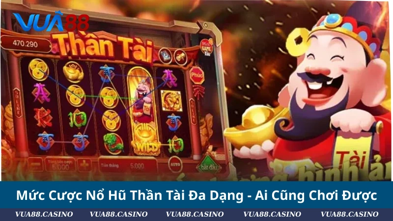 Nổ Hũ Thần Tài 2025: Game Slot Gây Sốt Dân Quay Hũ Mức Cược Nổ Hũ Thần Tài Đa Dạng - Ai Cũng Chơi Được