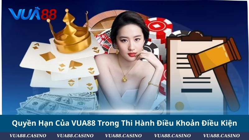 Điều Khoản Điều Kiện VUA88: Bảo Vệ Hội Viên, Giữ Vững Niềm Tin Quyền Hạn Của VUA88 Trong Thi Hành Điều Khoản Điều Kiện