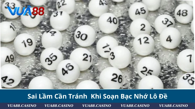 # Bạc Nhớ Lô Đề: Cách Soạn Dàn Số Vào Cầu Tự Tin Như Dân Chuyên Sai Lầm Cần Tránh Khi Soạn Bạc Nhớ Lô Đề