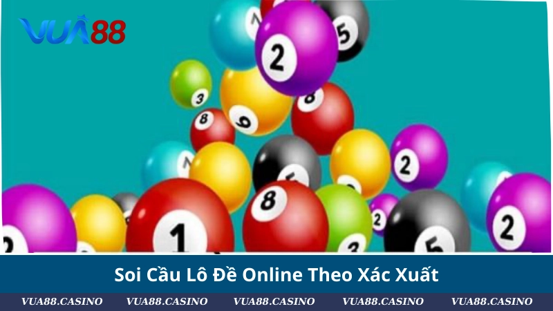 Lô Đề Online Là Gì? Bật Mí Bí Kíp Soi Cầu Đỉnh Nhất 2025 Soi Cầu Lô Đề Online Theo Xác Xuất