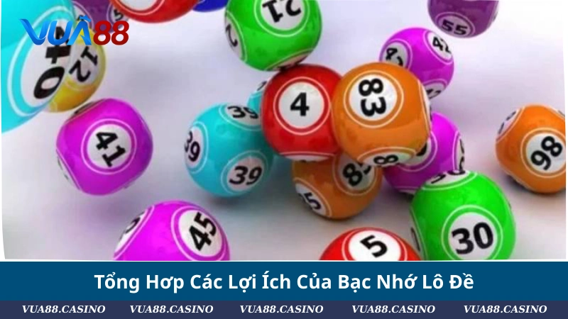 # Bạc Nhớ Lô Đề: Cách Soạn Dàn Số Vào Cầu Tự Tin Như Dân Chuyên Tổng Hơp Các Lợi Ích Của Bạc Nhớ Lô Đề