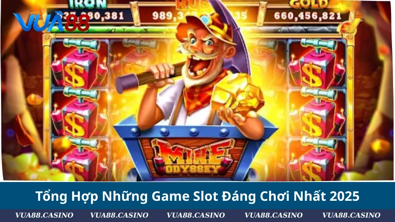 Giải Mã Game Slot: Cách Quay Hũ Nhận Thưởng Cực Nhanh Tổng Hợp Những Game Slot Đáng Chơi Nhất 2025
