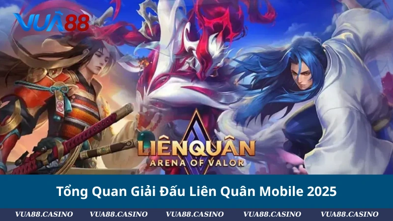 Liên Quân Mobile: Lịch Đấu Và Cập Nhật Mùa Giải 2025 Tổng Quan Giải Đấu Liên Quân Mobile 2025