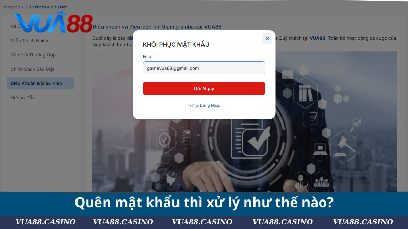 Câu Hỏi Thường Gặp VUA88 - Giải Đáp Mọi Thắc Mắc Chi Tiết Câu hỏi thường gặp - Quên mật khẩu thì xử lý như thế nào?